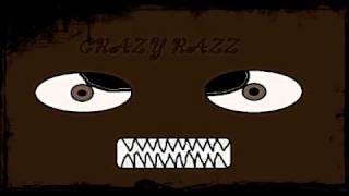 Crazy Razz -New Soul of underground