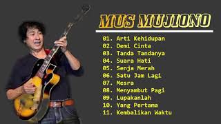 Download lagu MUS MUJIONO THE BEST ALBUM ( Tembang Kenangan Indonesia ) mp3 Download lagu MUS MUJIONO THE BEST ALBUM ( Tembang Kenangan Indonesia ) mp3