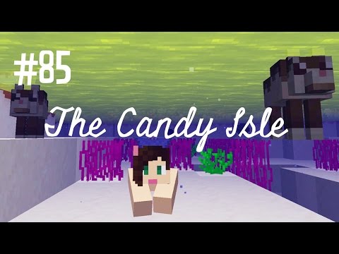 MOAR CHOCOLATE WOLVES! - THE CANDY ISLE (EP.85)
