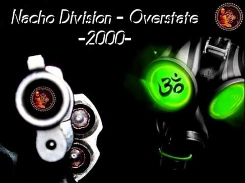Nacho Division - Overstate ·2000·