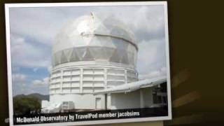 preview picture of video 'McDonald Observatory - Fort Davis, Texas, United States'