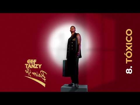 Cef Tanzy-Tóxico (Official Visualizer)