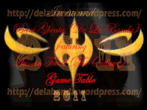 PROMO Bani Gheata (de la banda)  featuring Hussein Fatal (the outlawz)- Game Table