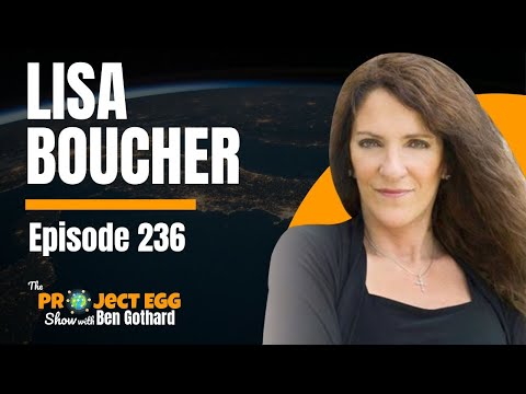Project EGG Show #236 - Lisa Boucher