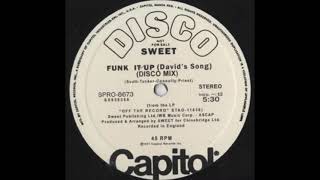 SWEET - &quot;Funk It Up (David&#39;s Song) (Special Disco Version) [1977]