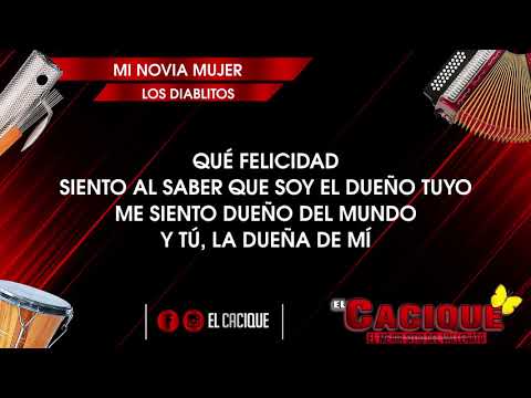 Mi Novia Mujer - Los Diablitos (Letra)