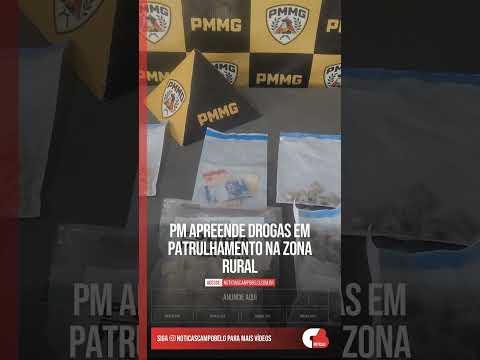 PM apreende drogas em patrulhamento na zona rural #Shorts
