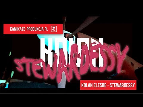 Kolan Elesbe - Stewardessy prod. BZK  | ☠ |