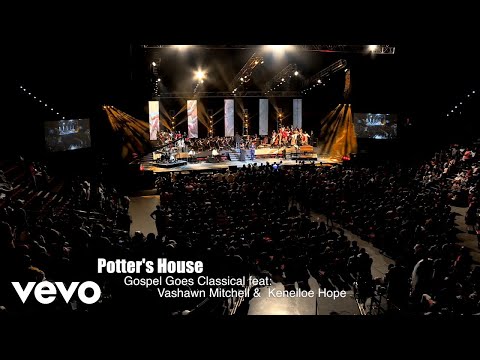 VaShawn Mitchell Presents - The Potter's House (feat. VaShawn Mitchell & Keneiloe Hope)...