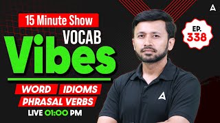 Vocab Vibes #338 | Bank Exam Vocabulary | The 15 Minute Show | By Parth Krishan Upadhyay