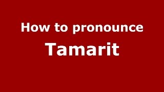 How to pronounce Tamarit