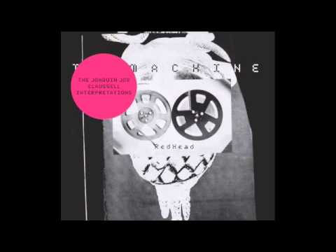 The Machine - Continental Drift (Joe Claussell Re-Interpretation)