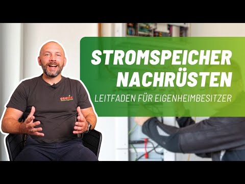 Stromspeicher nachrüsten: Leitfaden für Eigenheimbesitzer