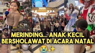 Download lagu VIRAL! Anak Kecil Bersholawat di Acara Natal, Simbol Toleransi yang Menyejukkan Hati mp3