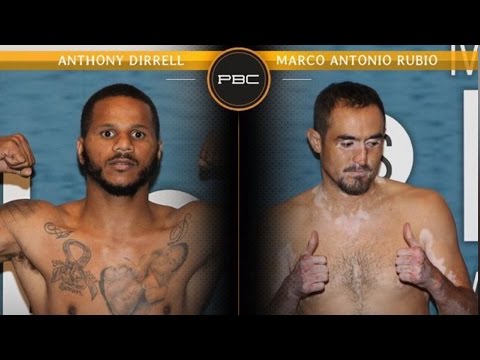 Anthony Dirrell-Marco Antonio Rubio PBC Weigh-ins