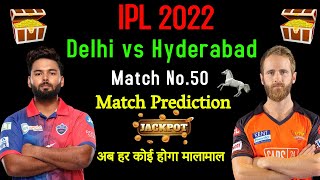 Delhi vs Hyderabad 50th match prediction, Delhi vs hyderabad winner prediction, dc vs srh 2022