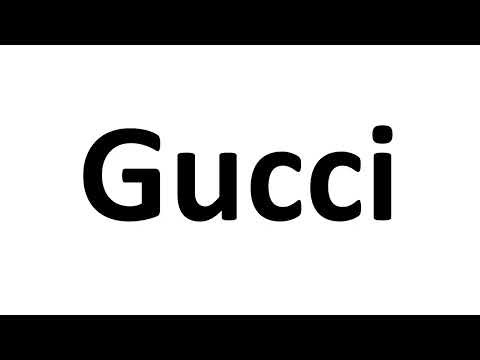 How to Pronounce Gucci