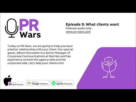 PR Wars Podcast: What clients want