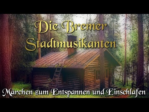 KHM 027 - Die Bremer Stadtmusikanten (Hörbuch deutsch) Märchen der Brüder Grimm