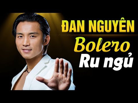 Cả Ngày Đi Làm Mệt Nhọc Chỉ Cần Nghe LK &quotTúy Ca, Đêm Lang Thang&quot Của ĐAN NGUYÊN Là Ngủ Quên Trời Đất