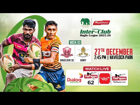 Havelock SC vs Army SC - Maliban Inter-Club Rugby League 2025/26