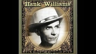 They'll Never Take Her Love From Me - Hank Williams