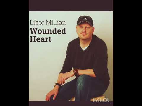 Libor Milian - Libor Milian -Wounded Heart