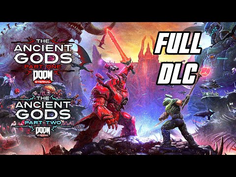 DOOM Eternal: The Ancient Gods DLC Part 1 & 2 - Full Gameplay Walkthrough (No Commentary)