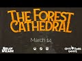 Gameplay video of The Forest Cathedral  PC