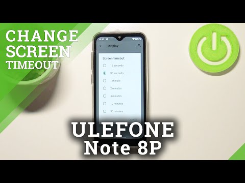 How to Set Up Screen Timeout in ULEFONE Note 8P – Adjust Screen Timeout\