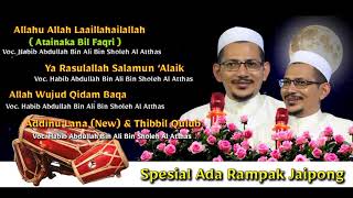 Download lagu Medley of Sholawat Atainaka Bil Faqri, Jaipong Version - Habib Abdullah Bin Ali Al Atthas, Ceger mp3