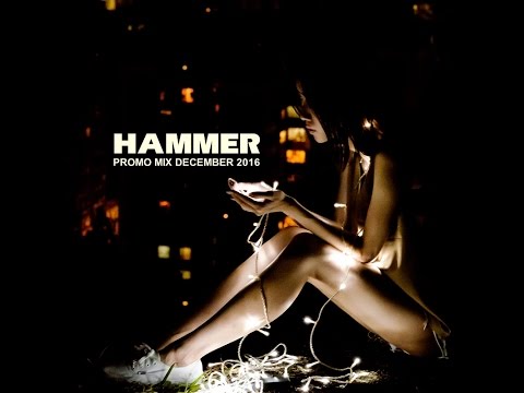 Hammer - Promo Mix December 2016
