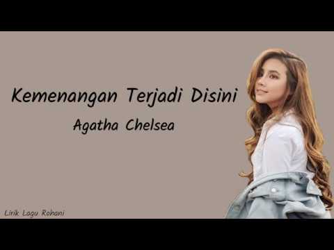 Agatha Chelsea - Kemenangan Terjadi Disini (Cover) Lirik