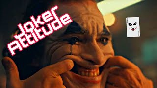 🔥🔥Joker Killer Attitude  Joker BGM  Epic Wha