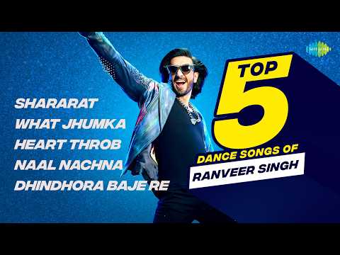 Top 5 Dance of Ranveer Singh  Jukebox | Shararat | What Jhumka | Heart  Throb | Naal Nachna