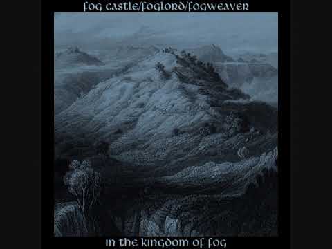 Fog Castle - Dreams of the Mist
