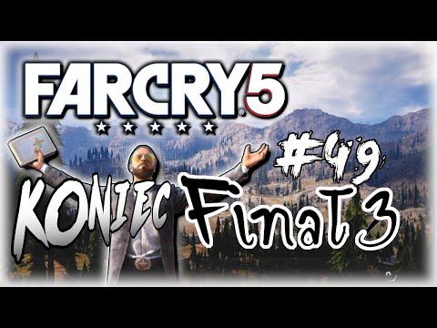 Zagrajmy w Far Cry 5 odcinek 49 (FINAŁ 3 / KONIEC)