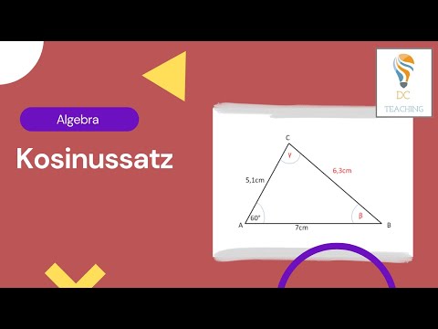 Der Kosinussatz: Eine einfache Erklärung!