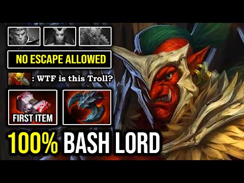 BASH LORD IS BACK First Item Basher Troll Warlord Crazy Lock Down 100% No Escape 22Min GG DotA 2