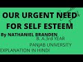 Our Urgent Need For Self Esteem Part 3 Urgentneed Selfesteem Nathanielbranden