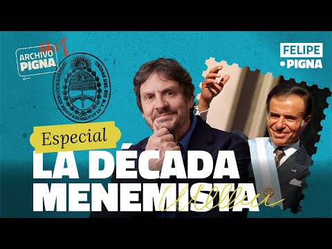 "No los voy a defraudar" Carlos Menem por Felipe Pigna