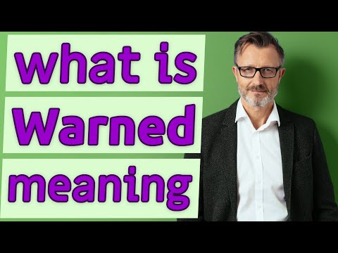 Warned | Meaning of warned 📖 📖 📖 📖 📖 📖