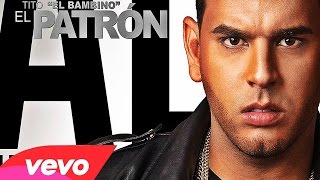 Controlando - Tito El Bambino (Video Music) REGGAETON 2014