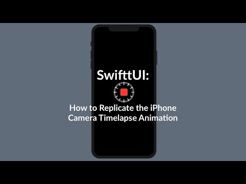 SwiftUI: How to Replicate the iPhone Camera Timelapse Animation