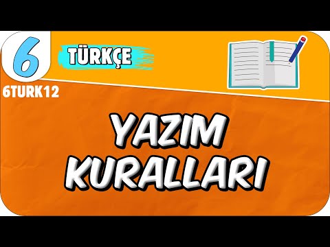 Yazım Kuralları 📙 6TURK12 #2025