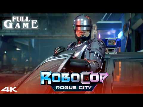 ROBOCOP: ROGUE CITY Gameplay Walkthrough FULL GAME - No Commentary 4K UHD | All Cutscenes