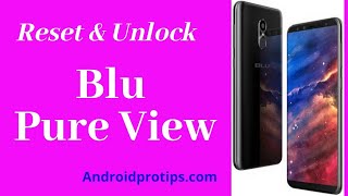 How to Reset & Unlock Blu Pure View