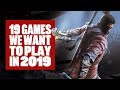 18 games we want in 2019