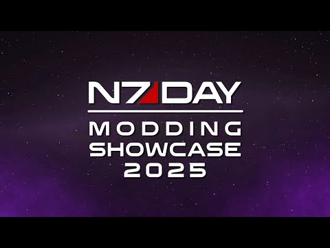 N7 Day 2025 | Modding Showcase | EHAS Mod Team | #N7Day
