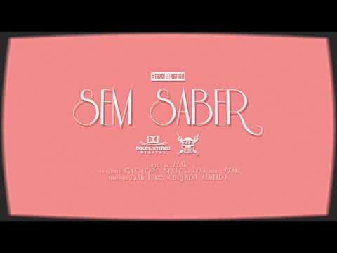TwoZNation | "Sem Saber" ft. Brenda Almeida